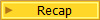 Recap